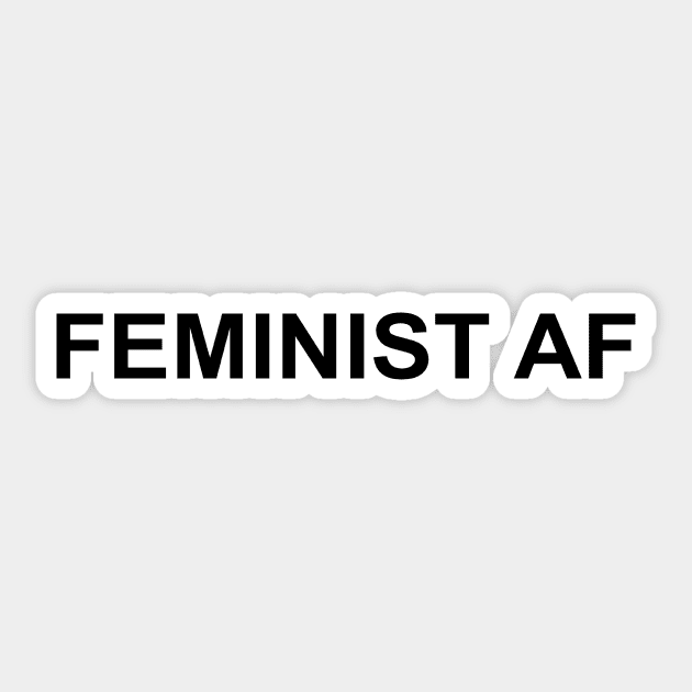 Feminist AF T-Shirts Mugs Gifts Sticker by gillys